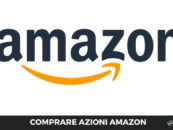 Comprare azioni Amazon: come fare ad investire 2022